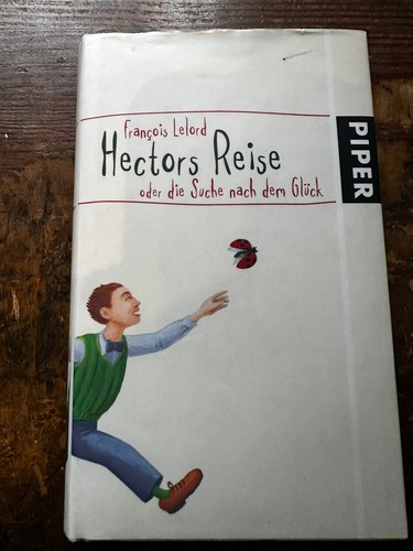 Hectors reise oder die suche - hectors,