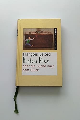 Hectors reise oder die suche - reise:,