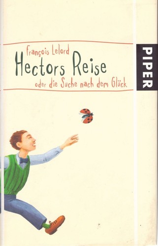 Hectors reise oder die suche - hectors,